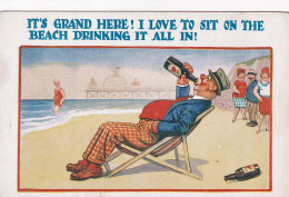 UR Nw45- IT'S GRAND HERE ! I LOVE TO SIT ON THE BEACH DRINKING IT ALL IN - HOMME BUVANT SUR LA PLAGE - ILLUSTRATEUR - Humor