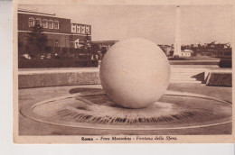 ROMA  FORO MUSSOLINI  FONTANA DELLA SFERA  NO VG RETRO TIMBRO ALBERGATORI - Otros & Sin Clasificación