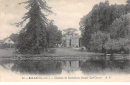 BALLAN - Château De Rochefuret - Très Bon état - Ballan-Miré