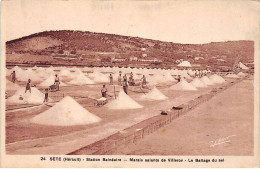 SETE - Marais Salants De Villeroy - Le Battage Du Sel - Très Bon état - Sete (Cette)