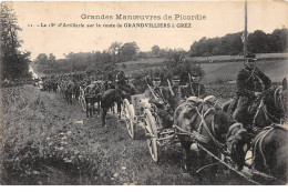 Grandes Manoeuvres De Picardie - Le 15e D'Artillerie Sur La Route De GRANDVILLIERS à GREZ - état - Other & Unclassified
