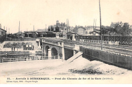 Arrivée à DUNKERQUE - Pont Du Chemin De Fer Et La Gare - Très Bon état - Dunkerque