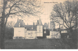 Château De TRACY - Très Bon état - Sonstige & Ohne Zuordnung