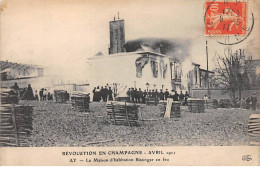 AY - Révolution En Champagne - Avril 1911 - La Maison D'Habitation Bissinger En Feu - état  - Ay En Champagne