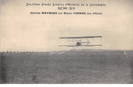 Deuxième Grande Semaine D'Aviation De Champagne - REIMS 1910 - Charles Weymann Sur Biplan Farman - Très Bon état  - Reims