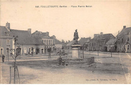 FOUILLETOURTE - Place Pierre Belon - Très Bon état - Other & Unclassified