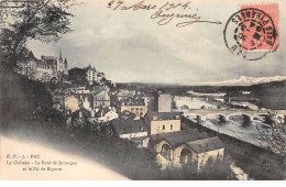 PAU - Le Château - Le Pont De Jurançon Et Le Pic De Bigorre - Très Bon état - Pau