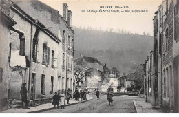 Guerre 1914 1915 - RAON L'ETAPE - Rue Jacques Mellé - Très Bon état - Raon L'Etape