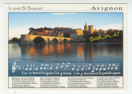 {91828} 84 Vaucluse Avignon , Le Pont Saint Bénézet ; Chanson Sur Le Pont D' Avignon - Avignon (Palais & Pont)