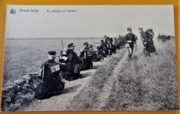 MILITARIA - ARMEE BELGE - BELGISCH LEGER -  En Présence De L'ennemi - Manovre