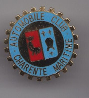 Pin's Automobile Club De La Charente Maritime Dpt 17 Réf 3048 - Ciudades