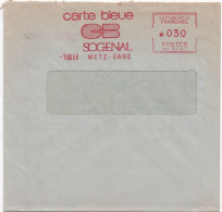 36911# EMA LETTRE CARTE BLEUE CB SOGENAL 1 VIII 1968 METZ GARE M 5747 - EMA (Printer Machine)