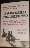 "I Generali Del Deserto" Di Carrelli Barnett - Histoire, Biographie, Philosophie