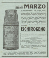 ISCHIROGENO - Siamo In Marzo... - Pubblicità Del 1936 - Old Advertising - Advertising