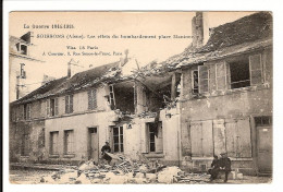 02 - SOISSONS - Les Effets Du  Bombardement Place Mantoue - Guerre 1914 / 1915 - Soissons