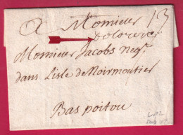 MARQUE MANUSCRIT OLORON BASSES PYRENEES 1751 LENAIN N°2 INDICE 12 POUR ILE DE NOIRMOUTIER LETTRE - 1701-1800: Précurseurs XVIII