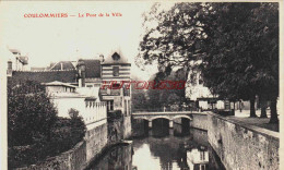 CPA COULOMMIERS - SEINE ET MARNE - LE PONT DE LA VILLE - Coulommiers