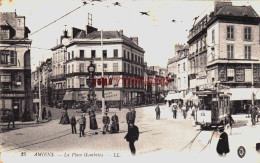 CPA AMIENS - SOMME - LA PLACE GAMBETTA - TRAMWAY - Amiens