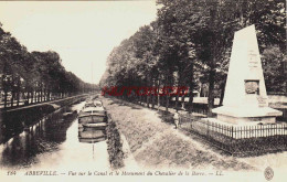 CPA ABBEVILLE - SOMME - LE CANAL ET MONUMENT DU CHEVALIER DE LA BARRE - Abbeville