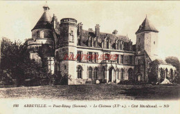 CPA ABBEVILLE - SOMME - PONT REMY - LE CHATEAU - Abbeville