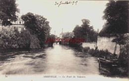 CPA ABBEVILLE - SOMME - LE PONT DE TALENCE - Abbeville