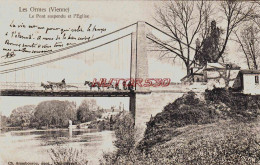 CPA LES ORMES - VIENNE - LE PONT SUSPENDU - ATTELAGES - Sonstige & Ohne Zuordnung