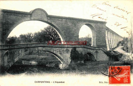 CPA CARPENTRAS - VAUCLUSE - L'AQUEDUC - Carpentras