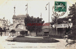 CPA AUXERRE - YONNE - L'EXPOSITION NATIONALE 1908 - EXPO D'HORTICULTURE - Auxerre