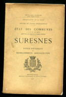 Rare Livre Suresnes 1905 "Etat Des Communes à La Fin Du XIXe Siècle" Notes Historiques - Ile-de-France