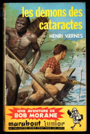 "BOB MORANE: Les Démons Des Cataractes", De Henri VERNES - MJ N° 102 -  Aventures - 1957. - Marabout Junior