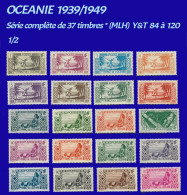 OCEANIE -  1939/1949 Y&T N°84 à 120 - Série Complète De 37 Timbres Neufs * (MLH) - Oceania (Other)