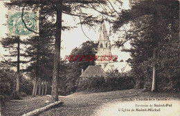 CPA SAINT POL DE LEON - FINISTERE - ENVIRONS - L'EGLISE SAINT MICHEL - Saint-Pol-de-Léon