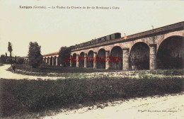 CPA LANGON - GIRONDE - VIADUC DU CHEMIN DE FER - Langon