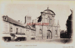 CPA FECAMP - SEINE MARITIME - L'EGLISE DE LA TRINITE - Fécamp