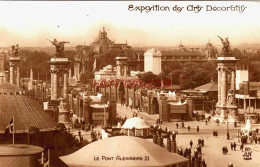 CPA PARIS - EXPOSITION DES ARTS DECORATIFS - LE PONT ALEXANDRE III - Ausstellungen