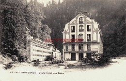 CPA SAINT GERVAIS LES BAINS - HAUTE SAVOIE - GRAND HOTEL DES BAINS - Saint-Gervais-les-Bains