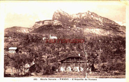 CPA PASSY - HAUTE SAVOIE - L'AIGUILLE DE VARENS - Passy