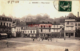 CPA BOLBEC - SEINE MARITIME - PLACE CARNOT - Bolbec