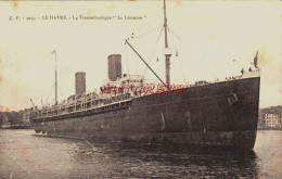 CPA LE HAVRE - SEINE MARITIME - LE TRANSATLANTIQUE "LA LORRAINE" - Hafen