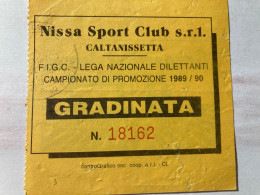 Biglietto Stadio Nissa Sport Club Caltanissetta Campionato Promozione 1989-90 - Tickets - Entradas