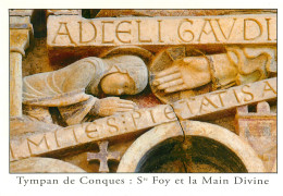 CONQUES  Le Tympan  Ste FOYet La Main Divine  44 (scan Recto-verso)MA2287 - Autres & Non Classés