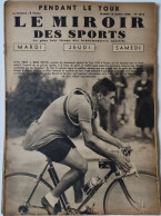 Le Miroir Des Sports - 18 Juillet 1939 (N. 1074) - Autres & Non Classés