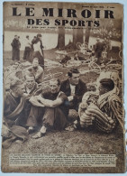 Le Miroir Des Sports - 29 Aout 1939 (N. 1084) - Autres & Non Classés