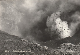 AD127 Etna (Catania Messina) - Cratere Di Nord Est - Eruzione / Viaggiata 1965 - Autres & Non Classés