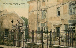 02* CHATEAU THIERRY  Maison Jean De La Fontaine            MA99,0120 - Chateau Thierry