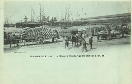 13* MARSEILLE  Quai Embarquement Messageries MA99,1117 - Ohne Zuordnung