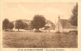 14* ST COME DE FRESNE  Qartier Presbytere            MA99,1242 - Autres & Non Classés