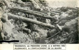 55* VAUQUOIS Premiere Ligne A 8 Metres Des Tranchees  – CPSM  (format 9x14cm)      RL25,0255 - Guerre 1914-18