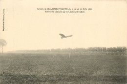 54* NANCY – JARVILLE Circuit Aviation 1910 – Arrivee De « leblanc »   RL25,0129 - Nancy