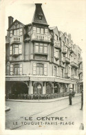 62* LE TOUQUET PARIS PLAGE « le Centre » CPSM  (format 9x14cm)    RL25,1985 - Le Touquet